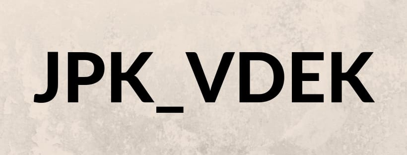Nowy JPK_VDEK od 2019 roku