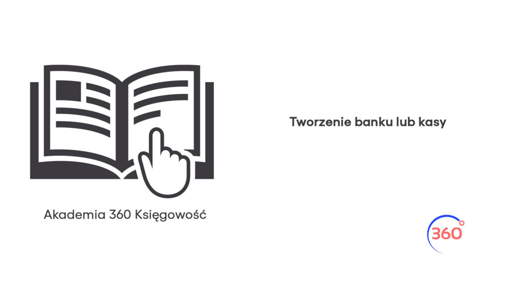 Tworzenie banku lub kasy