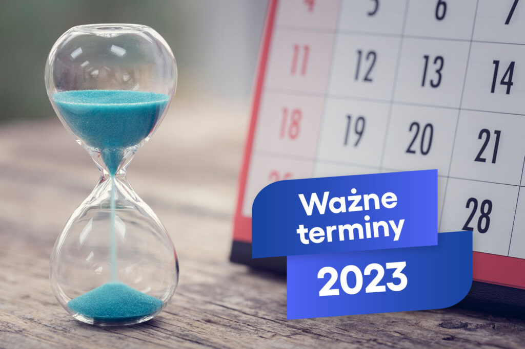 Ważne terminy podatkowe w 2023 roku