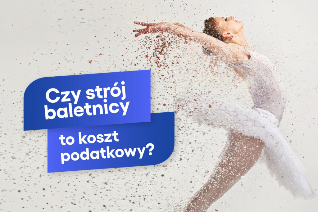 Czy strój baletnicy to koszt podatkowy?