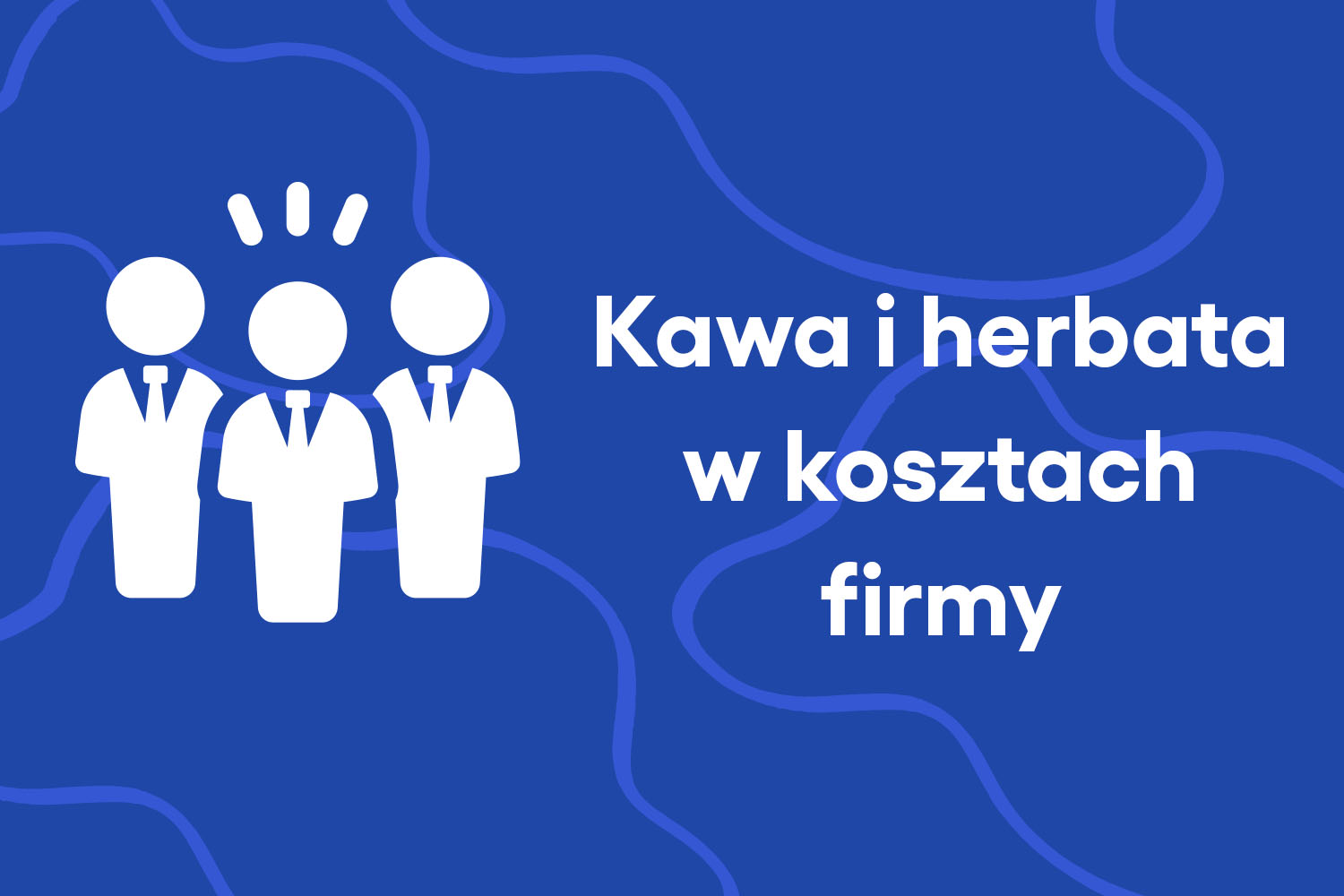 Czy zakup kawy i herbaty można ująć w kosztach firmy?