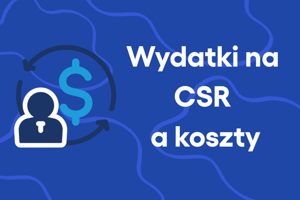 Wydatki na CSR a koszty uzyskania przychodów