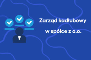 Zarząd kadłubowy w sp. z o.o.