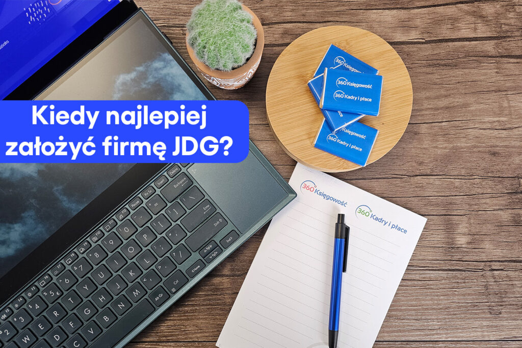 Kiedy najlepiej założyć firmę JDG?