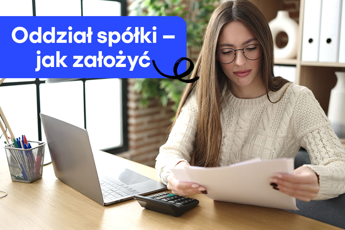 Oddział spółki – jak założyć i kiedy warto to zrobić?