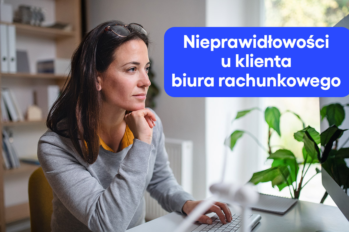 Nieprawidłowości u klienta biura rachunkowego