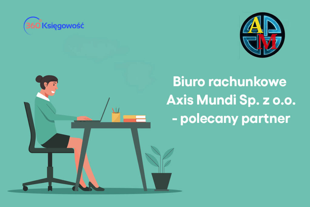 Biuro rachunkowe Axis Mundi Sp. z o.o. – polecany partner
