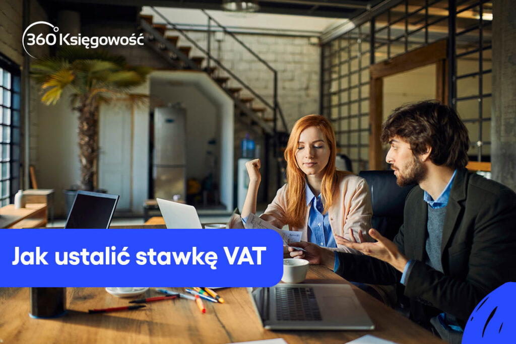 Jak ustalić stawkę VAT korzystając z nowej matrycy stawek VAT