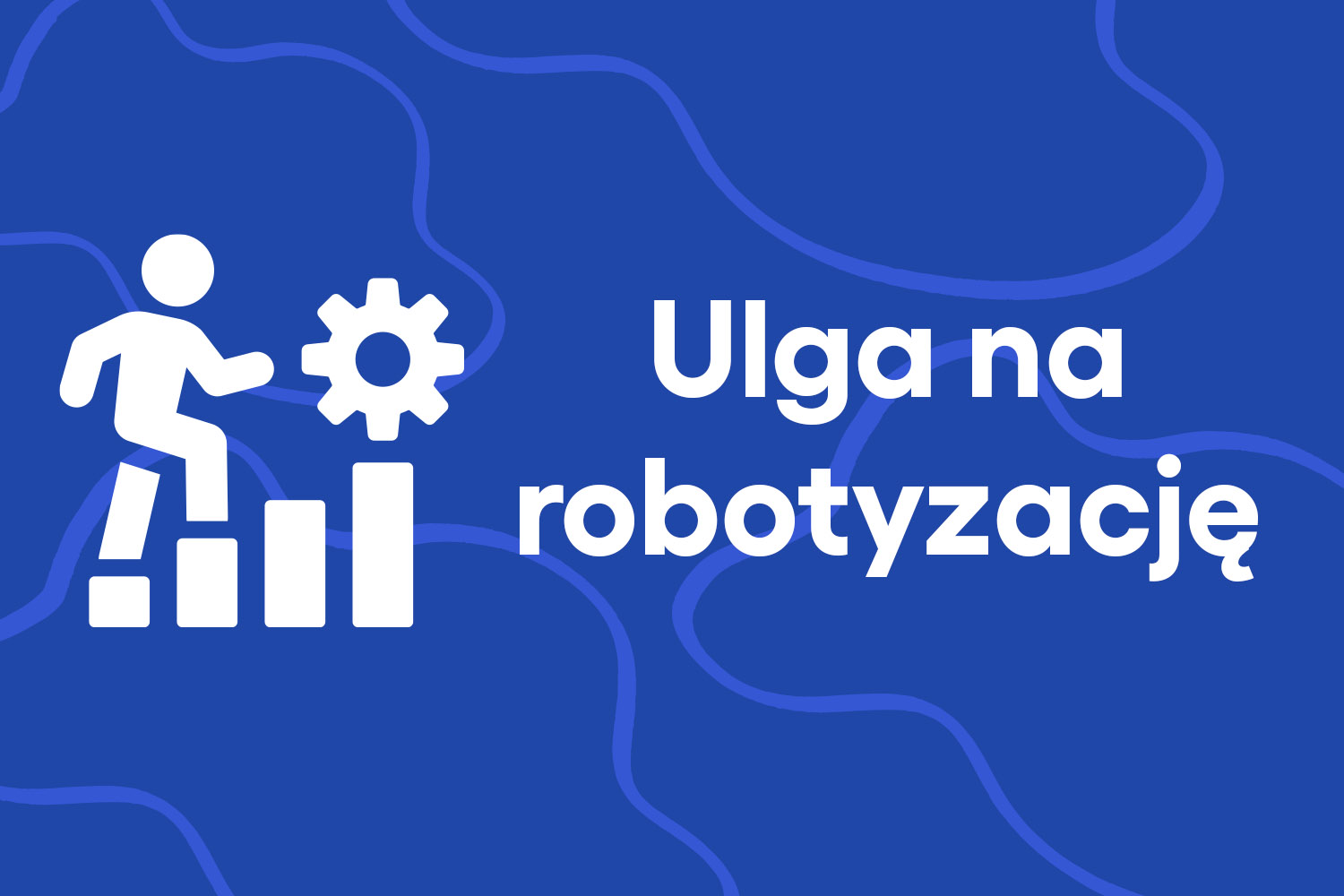 ulga na robotyzację