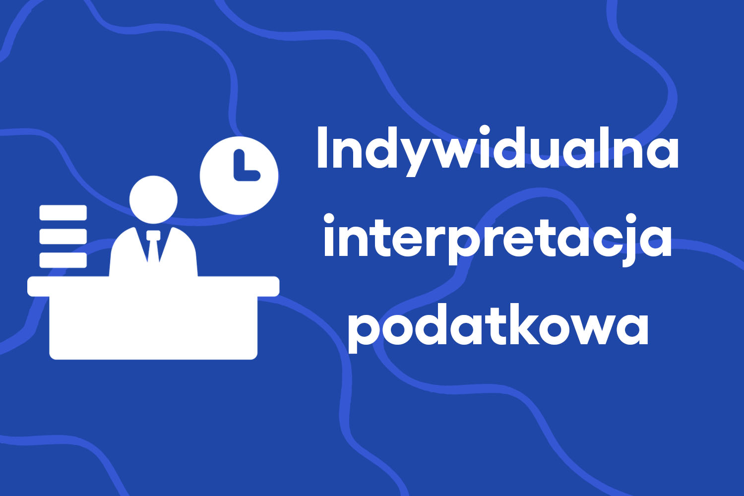 Indywidualna interpretacja podatkowa