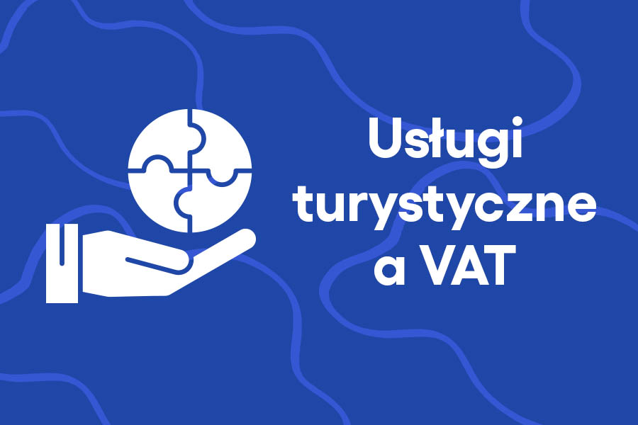 usługi turystyczne a VAT