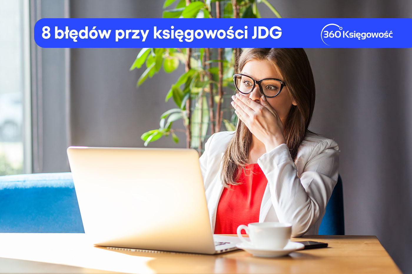 8 najczęstszych błędów przy księgowości JDG