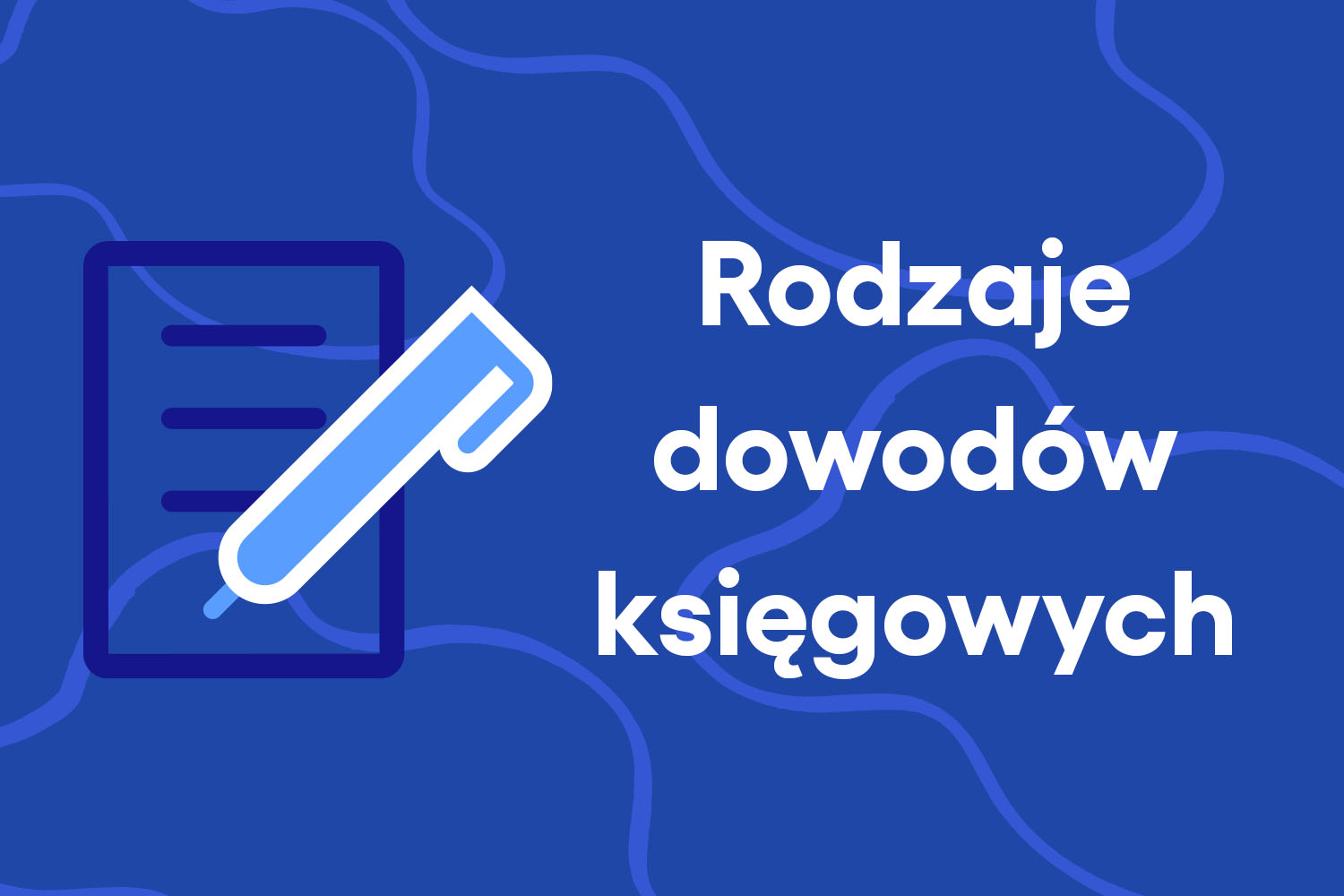 rodzaje dowodów księgowych